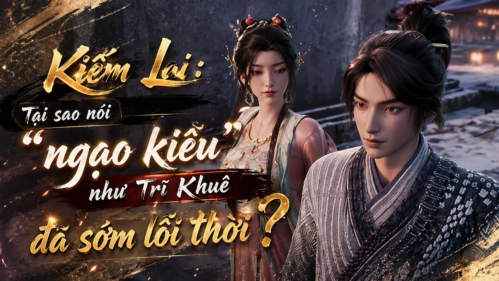 Kiếm Lai: Sự Thật Về Trĩ Khuê Và Tề Tĩnh Xuân