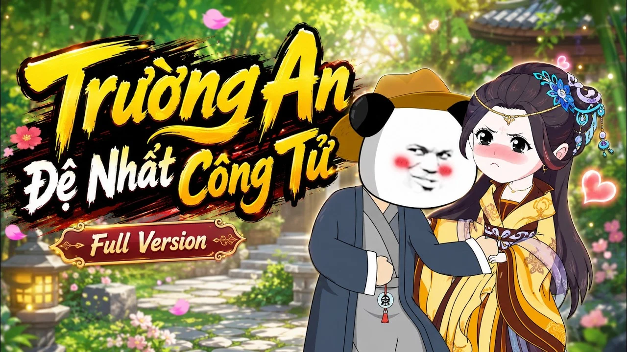 Trường An Đệ Nhất Công Tử